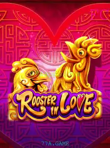 Explorando o Mundo Fascinante de RoosterInLove: Um Jogo Inovador no Universo 77A.GAME